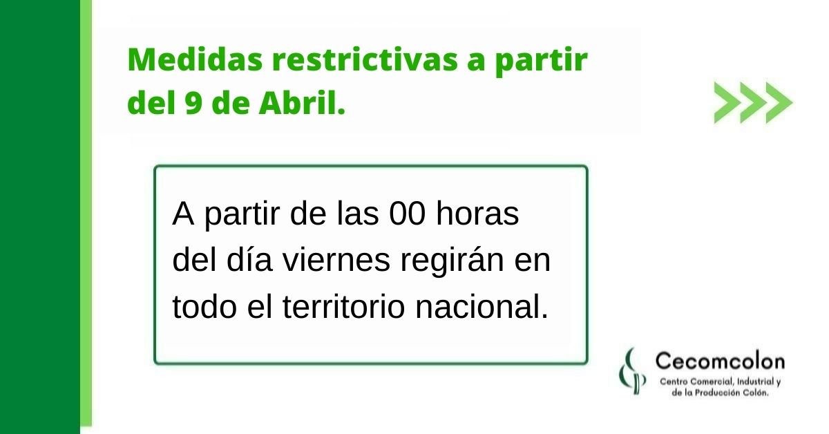 Medidas Restrictivas a partir del 9 de abril.