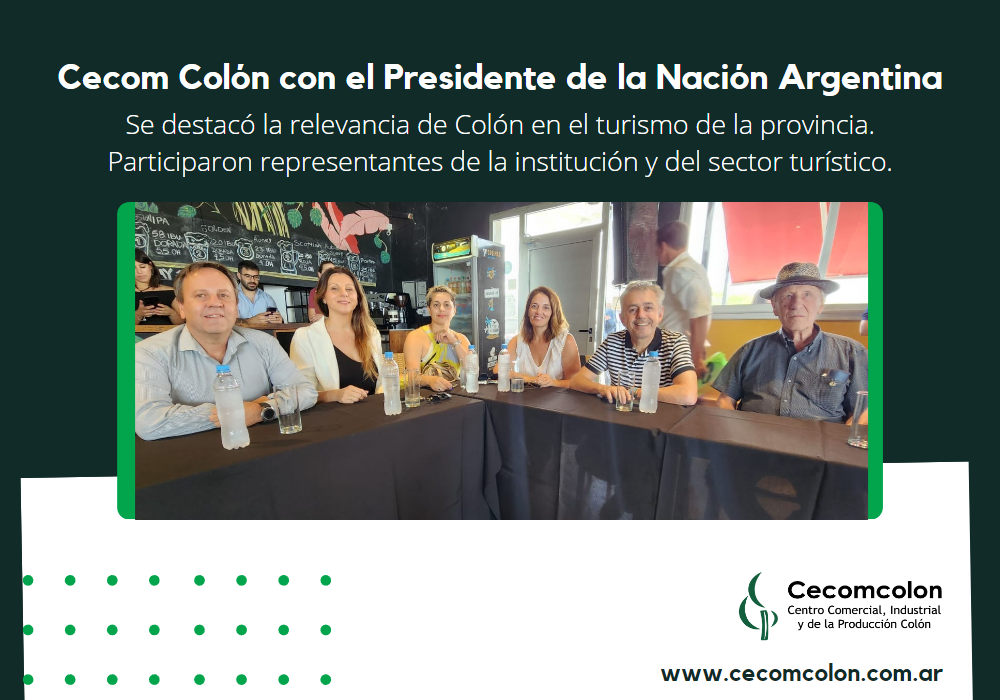 Cecom Colón con el Presidente de la Nación Argentina